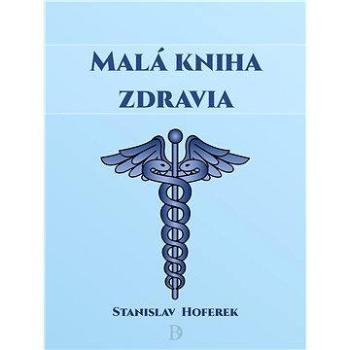 Malá kniha zdravia (978-80-896-4618-0)