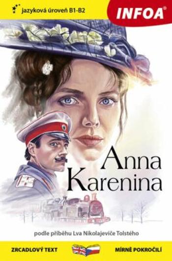 Zrcadlová četba - Anna Karenina - Lev Nikolajevič Tolstoj