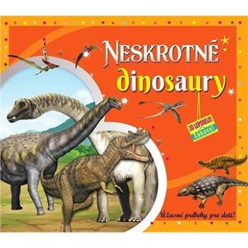 Neskrotné dinosaury: 3D leporelo (978-80-8444-219-0)