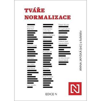 Tváře normalizace (978-80-907652-6-9)