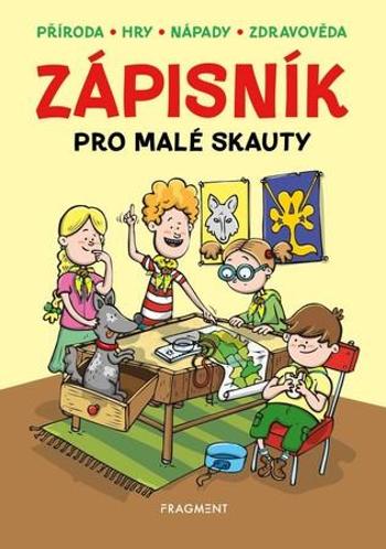 Zápisník pro malé skauty - Honzů Martina