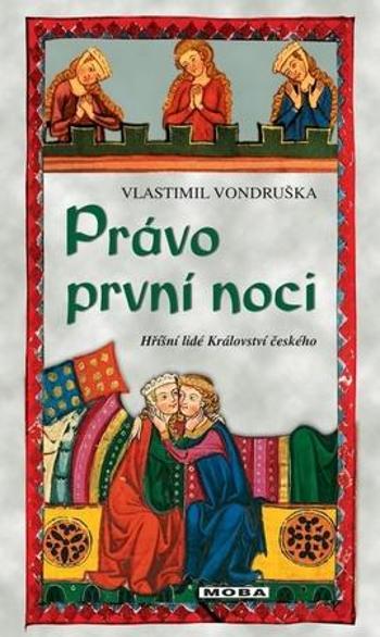 Právo první noci - Vondruška Vlastimil