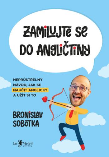 Zamilujte se do angličtiny - Bronislav Sobotka - e-kniha