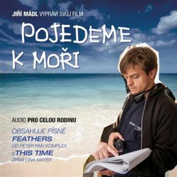 Pojedeme k moři - Mádl Jiří - audiokniha