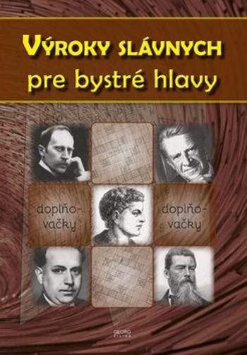 Výroky slávnych pre bystré hlavy