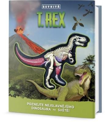 T-Rex zevnitř - Schatz Dennis