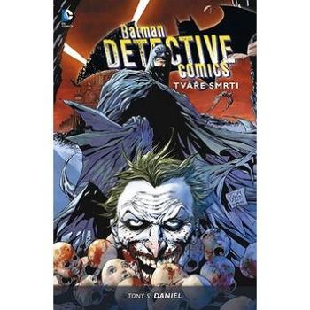 Batman Detective Comics Tváře smrti (978-80-7507-743-1)
