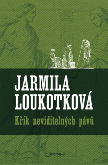 Křik neviditelných pávů - Jarmila Loukotková - e-kniha