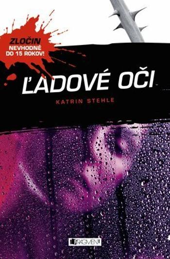Zločin: Ľadové oči - Katrin Stehle, Viola Jakubičková - e-kniha
