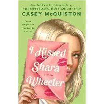 I Kissed Shara Wheeler (1250862388)