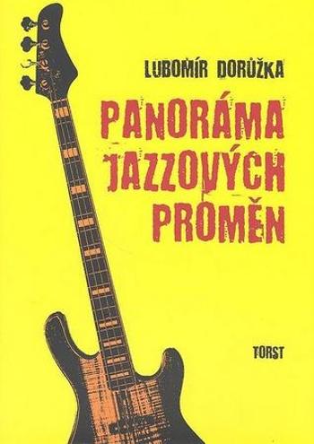 Panoráma jazzových proměn - Dorůžka Lubomír