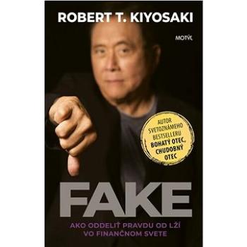 Fake: Ako oddeliť pravdu od lží vo finančnom svete (978-80-8164-247-0)