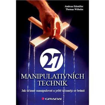 27 manipulativních technik (978-80-247-3300-5)