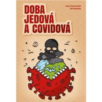 Doba jedová a covidová (978-80-87494-38-7)