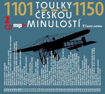 Toulky českou minulostí 1101-1150, Různí interpreti (2 MP3-CD) - mluvené slovo