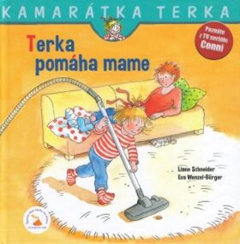 Terka pomáha mame - Liane Schneider