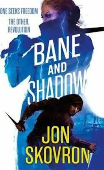 Bane and Shadow - Skovron Jon