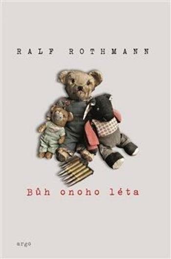 Bůh onoho léta - Ralf Rothmann