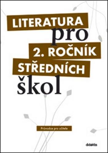 Literatura pro 2. ročník středních škol - Polášková Taťána