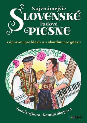 Najznámejšie slovenské ľudové piesne - Skopová Kamila