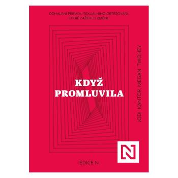 Když promluvila – Jodi Kantor,Megan Twohey