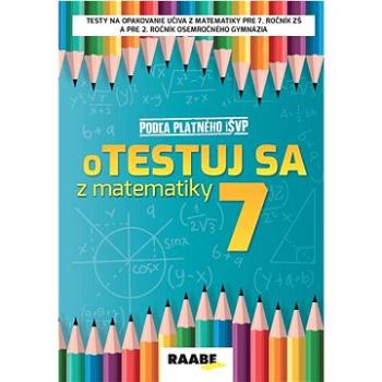 oTestuj sa z matematiky 7 (978-80-8140-661-4)