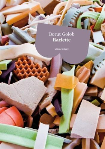 Raclette - Borut Golob - e-kniha