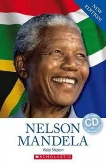 Secondary Level 2: Nelson Mandela - book+CD revised edition - Vicky Shipton