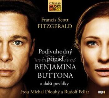 Podivuhodný příběh Benjamina Buttona a další povídky - Francis Scott Fitzgerald - audiokniha