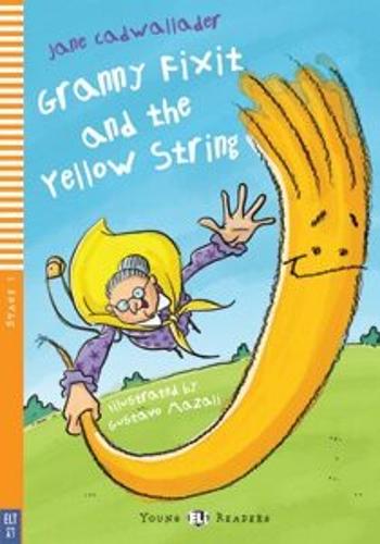 ELI - A - Young 1 - Granny Fixit and Yellow String - readers + CD - Jane Cadwallader