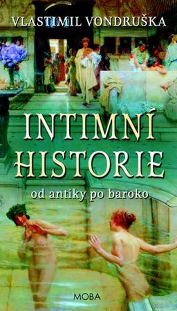 Intimní historie - Vondruška Vlastimil