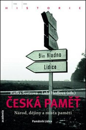 Česká paměť - Radka Šustrová, Luba Hédlová