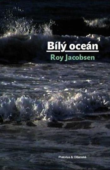 Bílý oceán - Jacobsen Roy