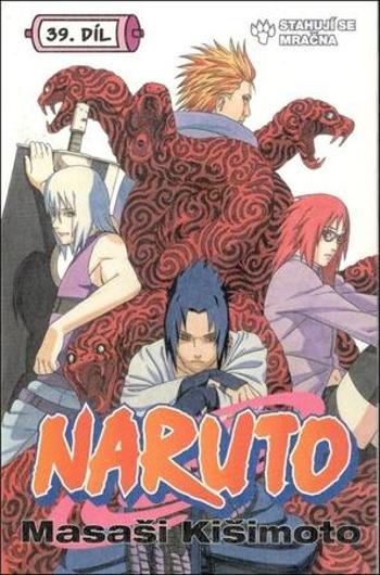 Naruto 39 Stahují se mračna - Kišimoto Masaši
