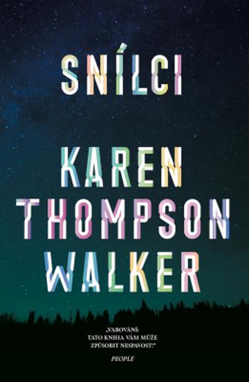 Snílci - Karen Thompson Walkerová - e-kniha