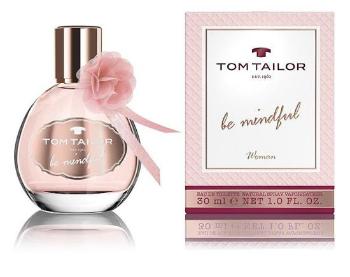Tom Tailor Be Mindful Woman - EDT 30 ml, 30ml