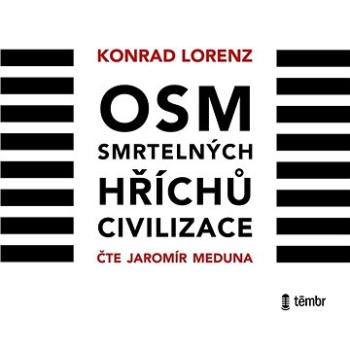 Osm smrtelných hříchů civilizace ()