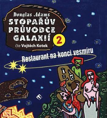 Stopařův průvodce Galaxií 2 - Adams Douglas
