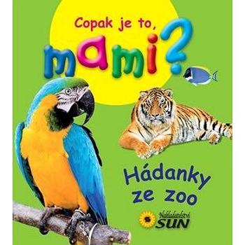 Hádanky ze zoo: Copak je to, mami? (978-80-7371-621-9)