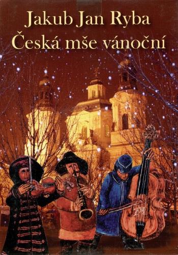 Česká mše vánoční, Jakub Jan Ryba (CD) (papírový obal)