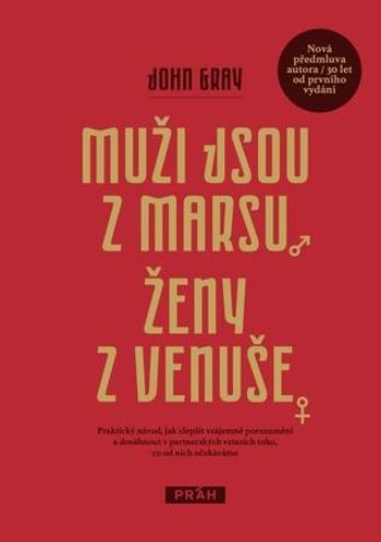 Muži jsou z Marsu, ženy z Venuše - Gray John