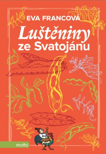 Luštěniny ze Svatojánu - Eva Francová - e-kniha