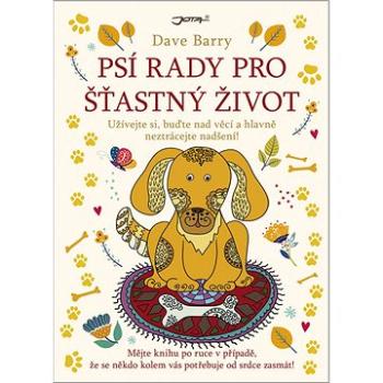 Psí rady pro šťastný život (978-80-7565-434-2)