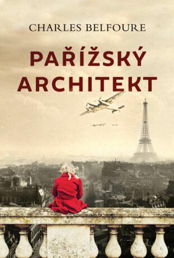 Pařížský architekt - Charles Belfoure - e-kniha