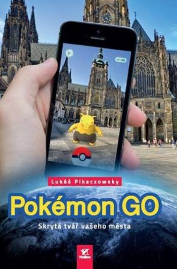 Pokémon GO - Pikaczowsky Lukáš