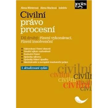 Civilní právo procesní Druhý díl Řízení vykonávací, řízení insolvenční (978-80-7502-602-6)