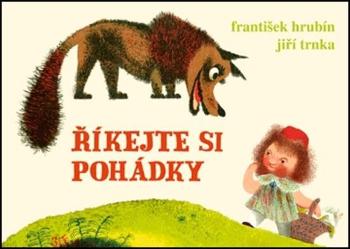 Říkejte si pohádky - Hrubín František