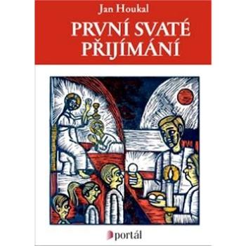 První svaté přijímání (978-80-262-1025-2)