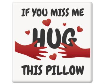 Magnet čtverec plast Hug this pillow