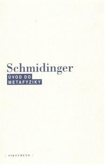 Úvod do metafyziky - Heinrich Schmidinger
